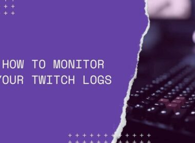 Twitch Logs: A Comprehensive guide