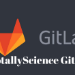 What is Totally Science GitLab Ultimate Guide